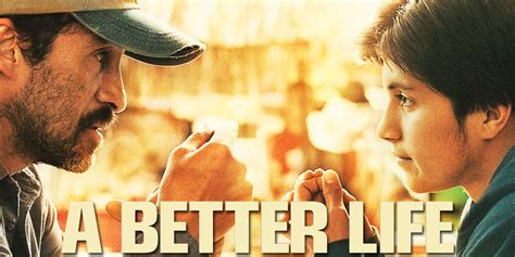 A Better Life (2011) | SHOWTIME