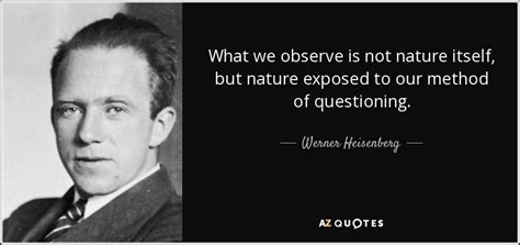 TOP 25 QUOTES BY WERNER HEISENBERG (of 72) | A-Z Quotes