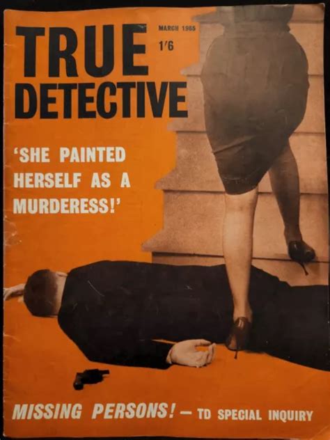 TRUE DETECTIVE VINTAGE True Crime Police Cases Pulp Magazine Marzo 1965 EUR 18,93 - PicClick IT