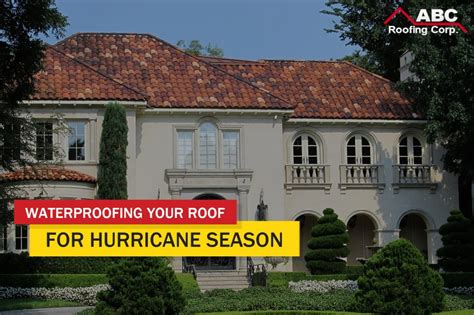 Top Waterproofing Roof Tips For Hurricane Season