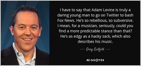 TOP 25 FOX NEWS QUOTES (of 151) | A-Z Quotes