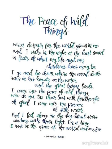 The Peace of Wild Things Art Print by acrylicsandink | Peace, Words, Wild