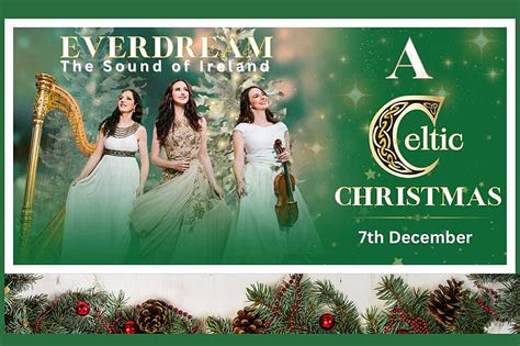 A Celtic Christmas Everdream The Sounds of Ireland at the Capitol