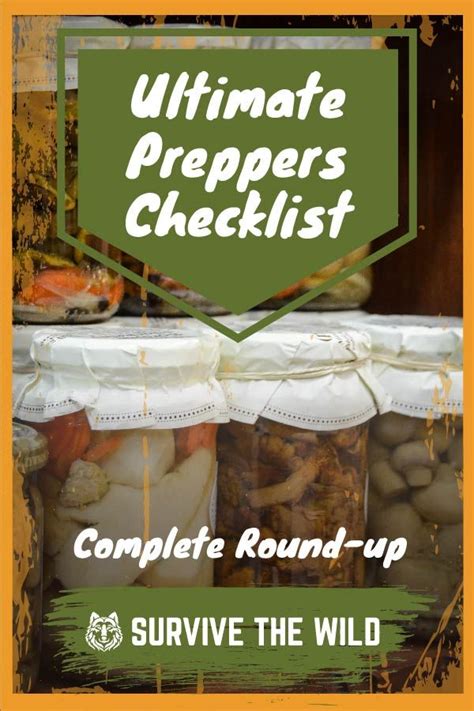 Ultimate Preppers Checklist – Survive The Wild | Surviving in the wild, Prepper, Survival prepping