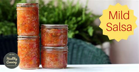 Mild Salsa - Healthy Canning