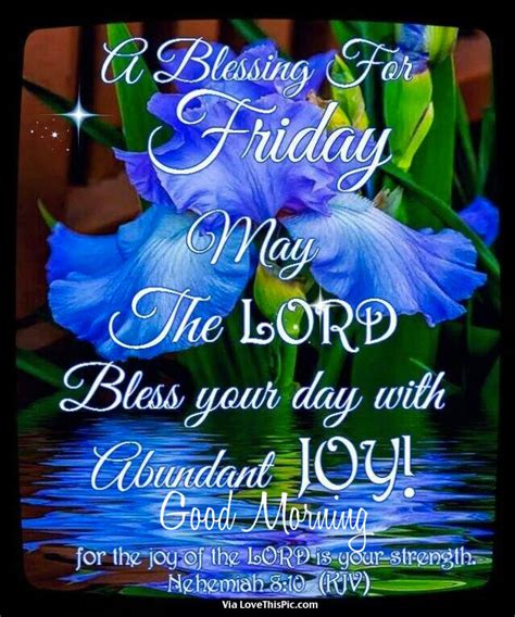 A Blessing For Friday, Good Morning Pictures, Photos, and Images for Facebook, Tumblr, Pinterest ...