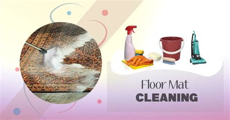 The Ultimate Guide of Floor Mat Cleaning | Best Floor Mats for Home