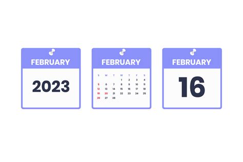 February calendar design. February 16 2023 calendar icon for schedule ...