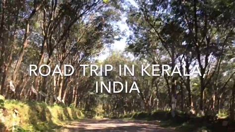 Road trip in Kerala, India - YouTube