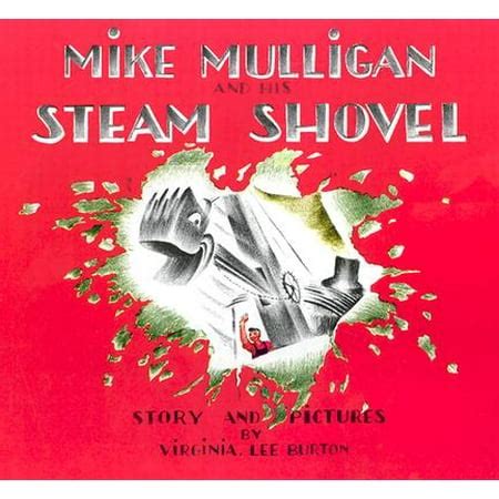 Mike Mulligan and His Steam Shovel (Anniversary) (Paperback) - Walmart.com