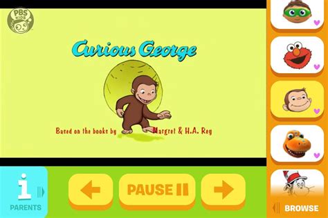 PBS kids free app...has episodes of all their shows: curious George ...