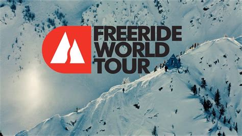 Freeride World Tour Welcomes New and Renewed Partners for 2023 and ...