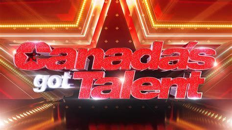 Canada's Got Talent - Auditions Niagara Falls: Tickets, Presale Passwords - BoxOfficeHero