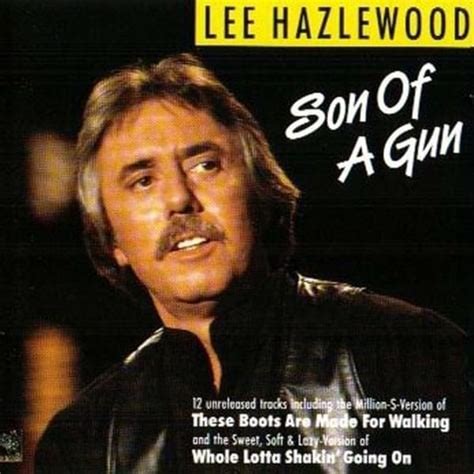 Lee Hazlewood - Son of a Gun Lyrics and Tracklist | Genius