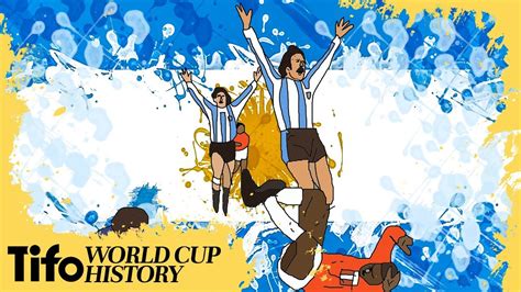 Argentina 1978 | A History Of The World Cup - YouTube