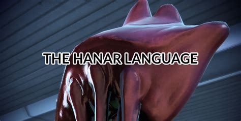 The Hanar Language – MASS EFFECT LORE