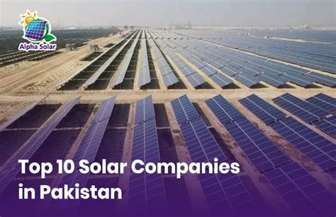 Top 10 Solar Companies in Pakistan - 2024