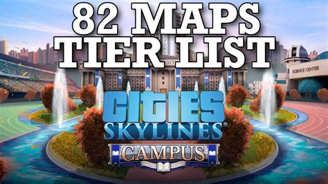 Ranking All 82 Maps in Cities Skylines (Campus DLC) - YouTube