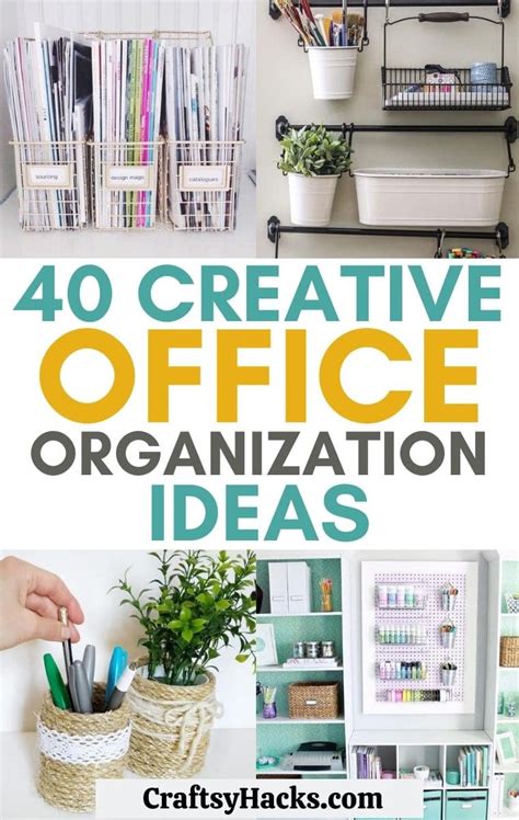 40 Creative Office Organization Ideas Craftsy Hacks