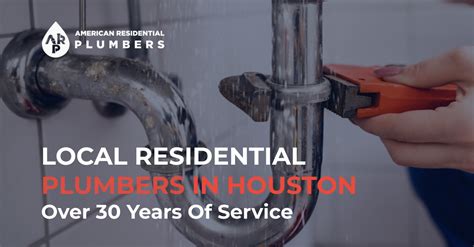 Houston's Reliable Residential Plumbers - Prioritize Your Needs