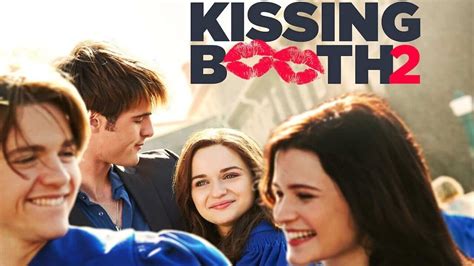 ‘The Kissing Booth 2’ Netflix Movie Soundtrack & Song Listings - What's on Netflix