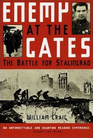 Enemy at the Gates: The Battle for Stalingrad by William Craig