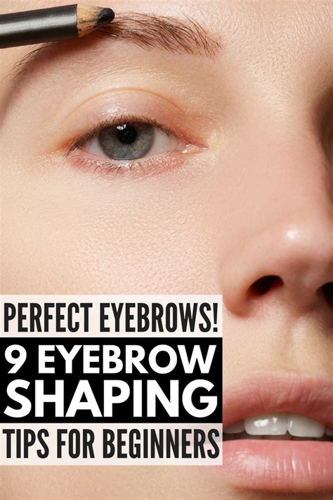 How to Get Perfect Eyebrows: 9 Eyebrow Shaping Tips for Beginners