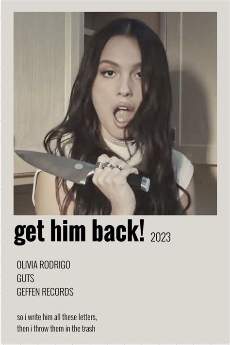 get him back! | Getting him back, Music poster ideas, Olivia