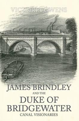 James Brindley And The Duke Of Bridgewater, Canal Visionaries By ...