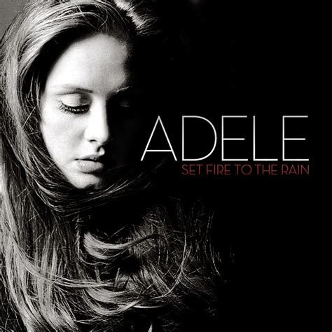 @BuanaTRI: Adele - Set Fire To The Rain