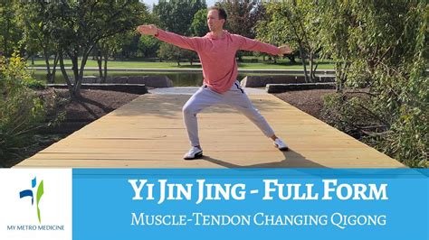 易筋經 Yi Jin Jing (Muscle/Tendon Changing Classic) Qigong - Full Form - YouTube