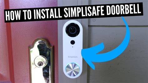 SimpliSafe Doorbell Installation : How To Install Simplisafe Video ...