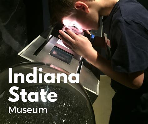 Indiana State Museum - Indy with Kids