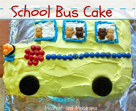 School Bus Cake - Meatloaf and Melodrama