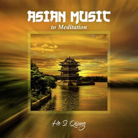 Chinese Meditation Music - Song Download from Asian Music to Meditation (Zen Music Instrumental ...