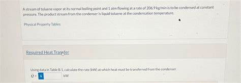 Solved A stream of toluene vapor at its normal boiling point | Chegg.com