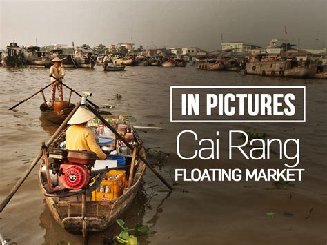 In Pictures: Cai Rang Floating Market in the Mekong Delta