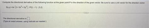 Compute the directional derivative of the following | Chegg.com