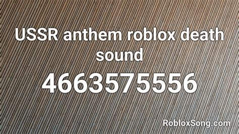 USSR anthem roblox death sound Roblox ID - Roblox music codes