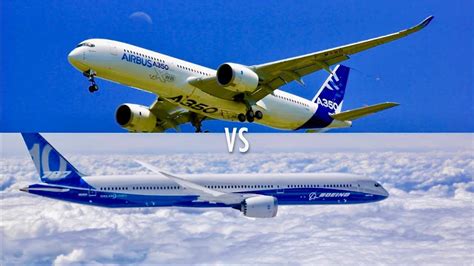 The Airbus A350-900 The Boeing 787-10, 49% OFF