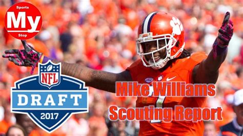 Mike Williams NFL Draft Scouting Report - YouTube