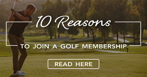 10 (Real) Reasons to Join a Golf Membership in 2018