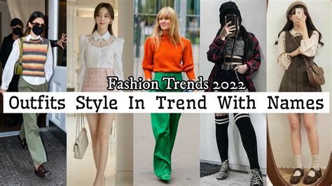 Types Of Outfits Style In Trend With Names/Fashion Trends 2022 For ...