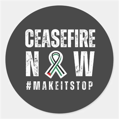 CEASEFIRE NOW CLASSIC ROUND STICKER | Zazzle in 2024 | Wall quotes ...