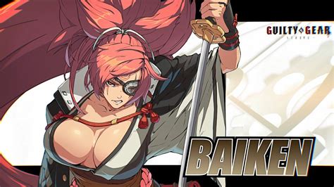 BAIKEN | CHARACTER | GUILTY GEAR -STRIVE- | ARC SYSTEM WORKS