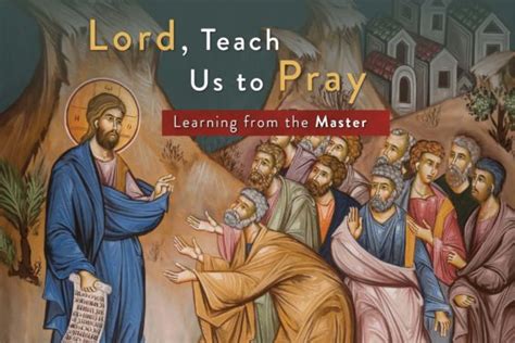 Lord, Teach Us to Pray | The Word Among Us