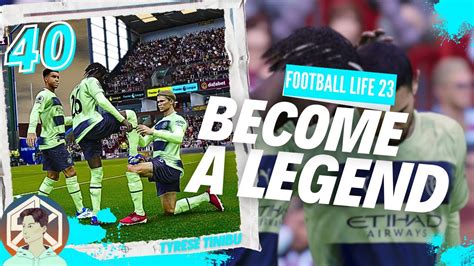 MANCHESTER DERBY TIME!! - Football Life 2023 Modded Become A Legend ...