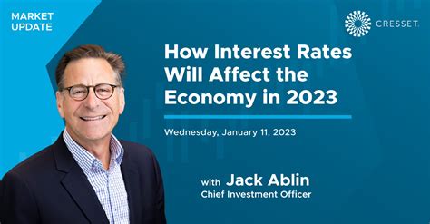 How Interest Rates Will Affect the Economy in 2023 | Cresset