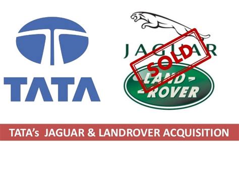 Tata Jaguar Land Rover Acquisition Case Study