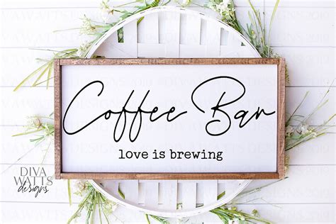 Coffee Bar Love Is Brewing - Kitchen Farmhouse Sign SVG